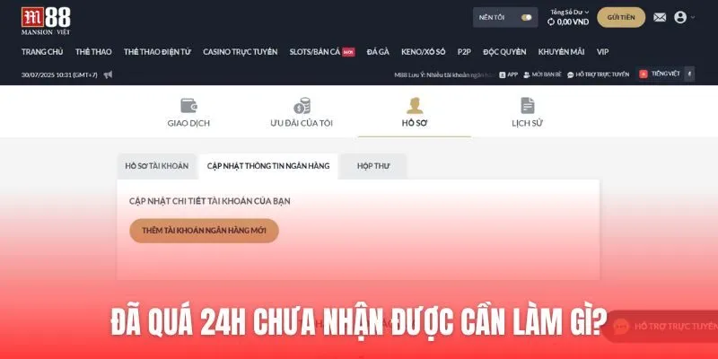 Đã quá 24h chưa nhận được cần làm gì?